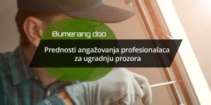 Read more about the article Prednosti angažovanja profesionalaca za ugradnju prozora