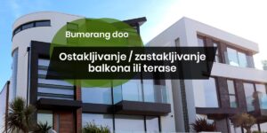 Read more about the article Ostakljivanje / zastakljivanje balkona ili terase – Sve što trebate znati