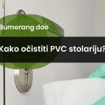 Kako očistiti PVC stolariju?