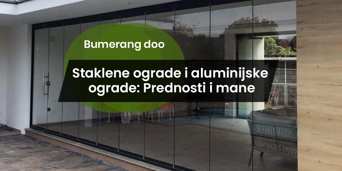 You are currently viewing Staklene ograde i aluminijske ograde: Prednosti i mane
