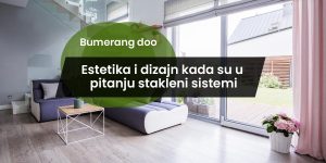 Read more about the article Estetika i dizajn kada su u pitanju stakleni sistemi