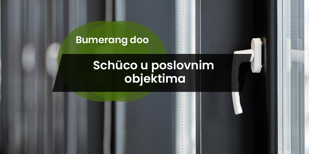 You are currently viewing Schüco u poslovnim objektima: ALU vrata za hotele, urede i institucije