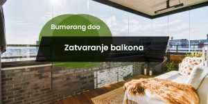 Read more about the article Zatvaranje balkona – kako pretvoriti neiskorišten prostor u funkcionalni dio doma