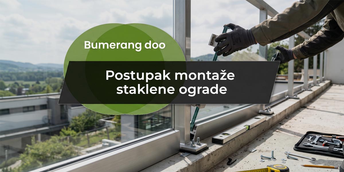 You are currently viewing Postupak montaže staklene ograde