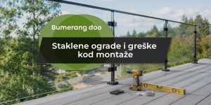 Read more about the article Staklene ograde i greške kod montaže